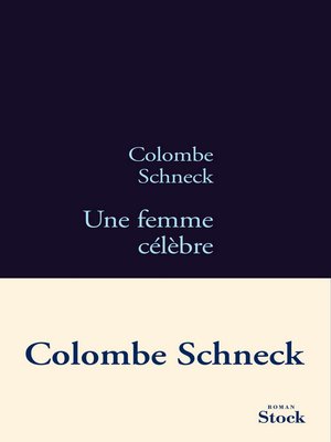 cover image of Une femme célèbre
